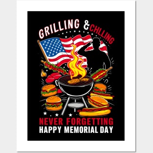 Grilling and chilling never forgetting Happy Memorial day | Veteran lover gifts Posters and Art